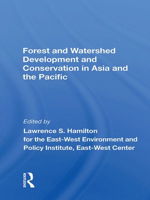 cover image of Forest and Watershed Development and Conservation In Asia and the Pacific